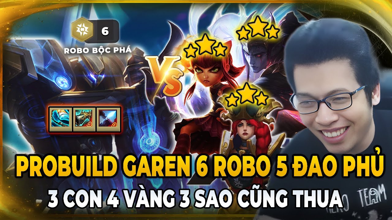 PROBUILD URGOT HÓA GAREN 6 ROBO 5 ĐAO PHỦ, CÂN CẢ 3 CON 4 VÀNG 3 SAO | TRÂU TV