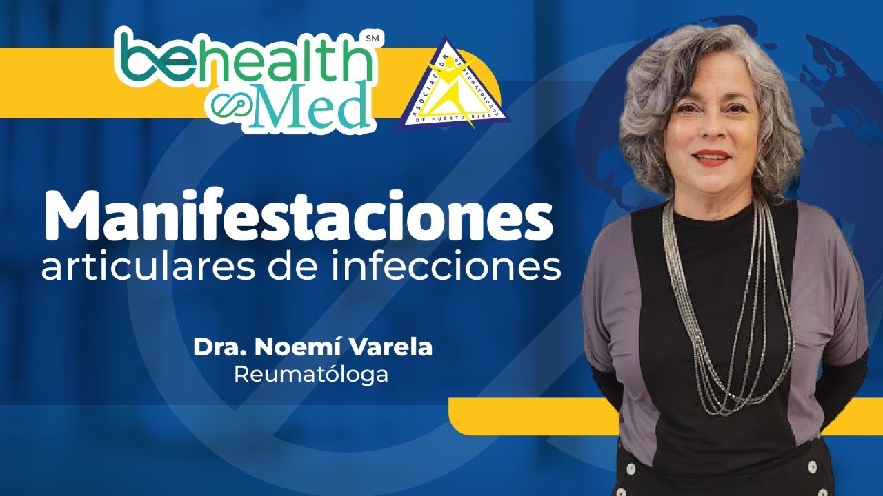 Manifestaciones ARTICULARES de infecciones