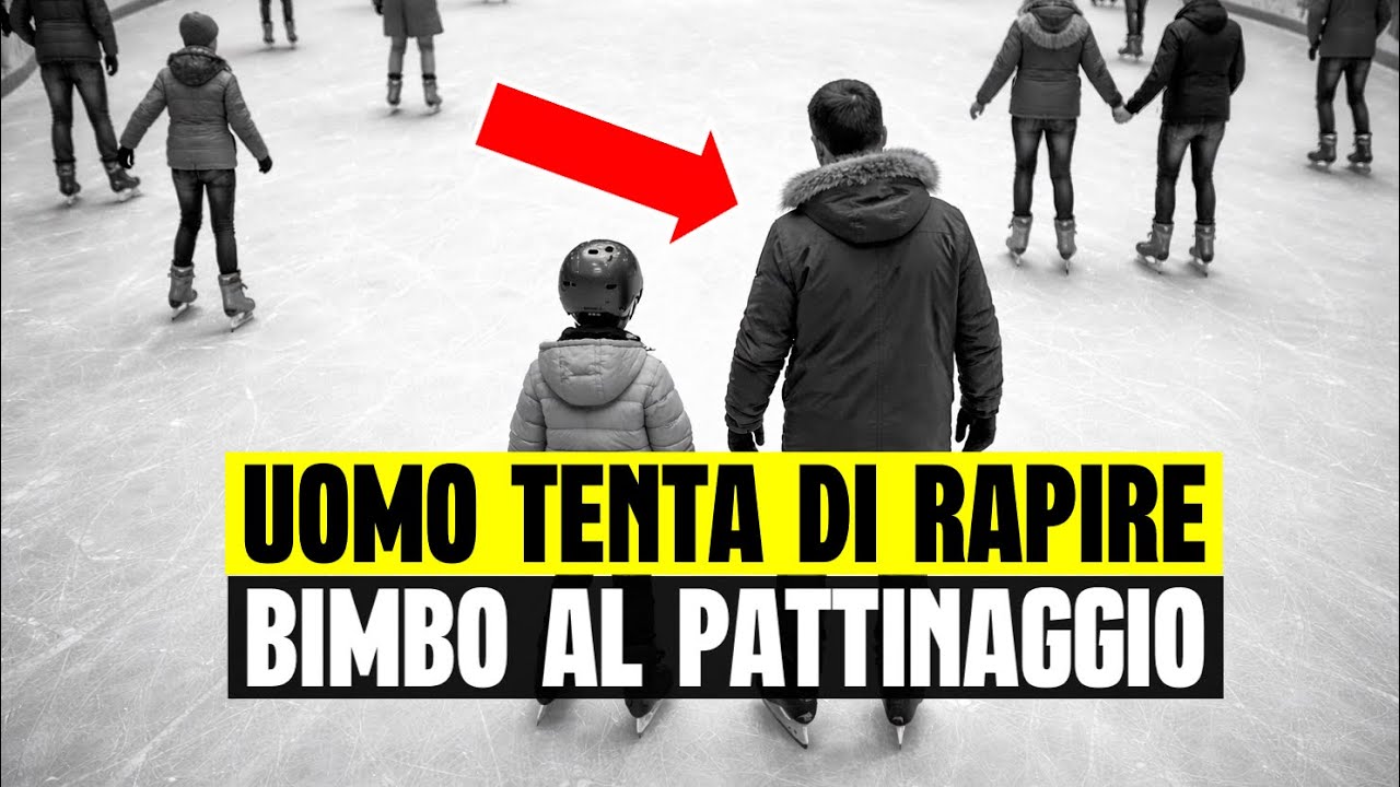 TERRORE A FIRENZE: UOMO TENTA DI RAPIRE BIMBO ALLA PISTA DI PATTINAGGIO. LA MADRE URLA DISPERATA