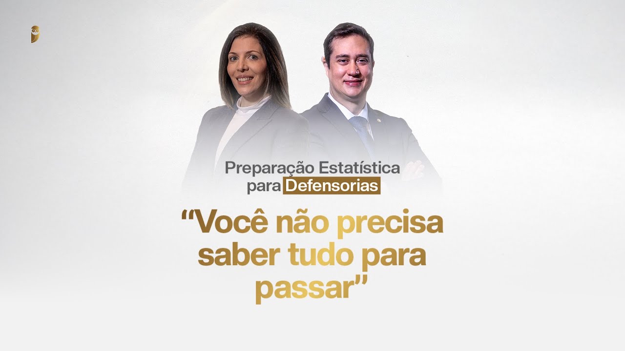 Preparação Estatística para Defensorias - “Você não precisa saber tudo para passar”