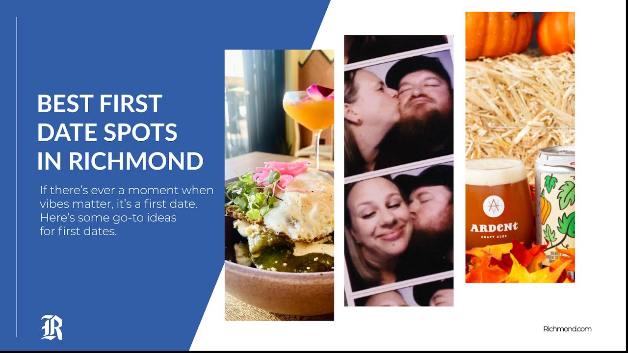 Best First Date Spots in Richmond