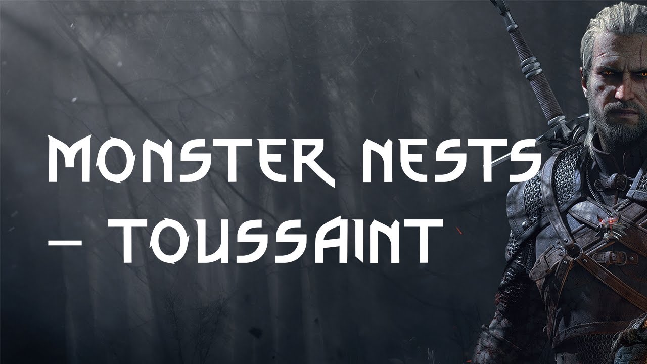 ALL MONSTER NESTS | MARKERS | TOUSSAINT | The Witcher 3 Gameplay Walkthrough [4K 60FPS]