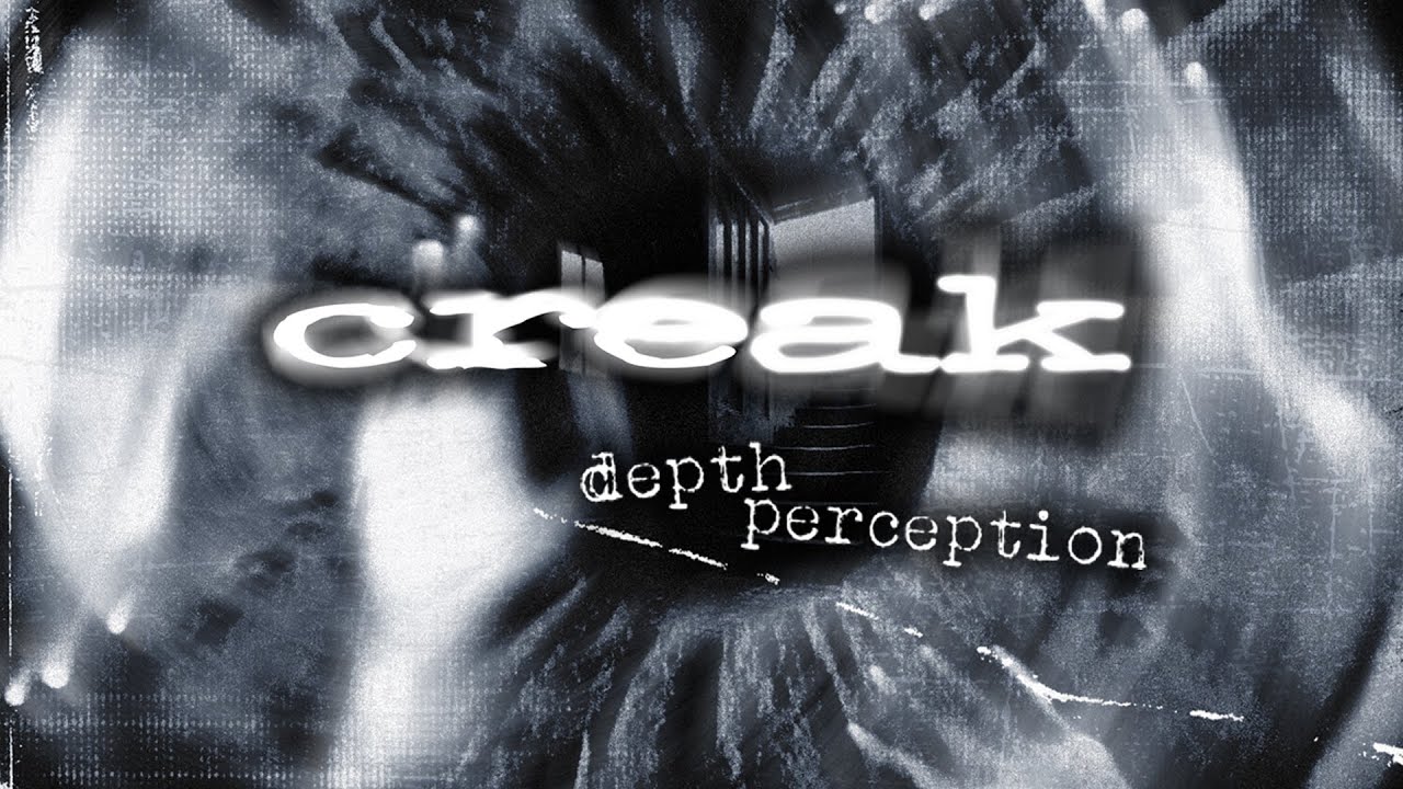 CREAK  - 'DEPTH PERCEPTION' (OFFICIAL FULL ALBUM AUDIO)