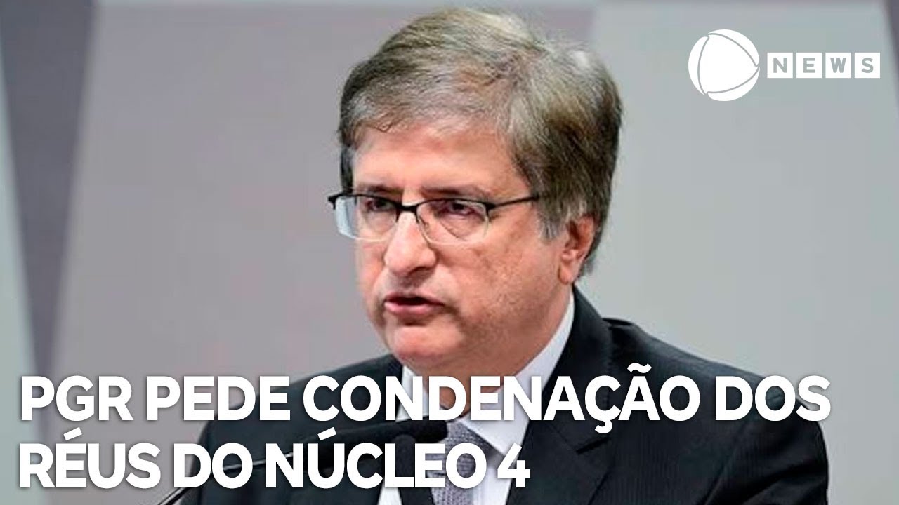PGR pede condenação dos réus do núcleo 4 da suposta tentativa de golpe ao STF