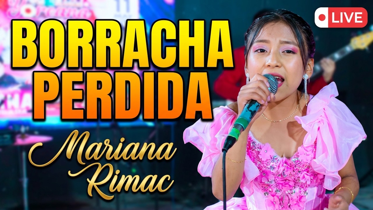 Borracha Perdida - Mariana Rimac en Vivo 