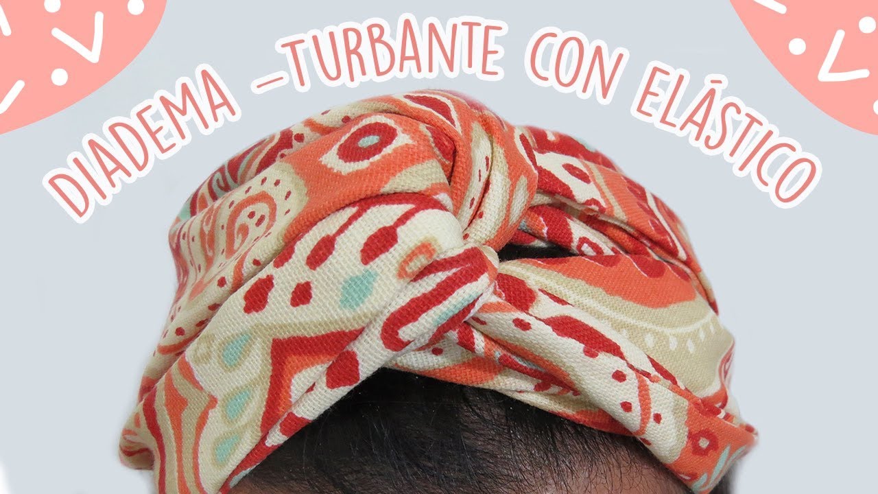 DIY Diadema-Turbante doble con elástico.