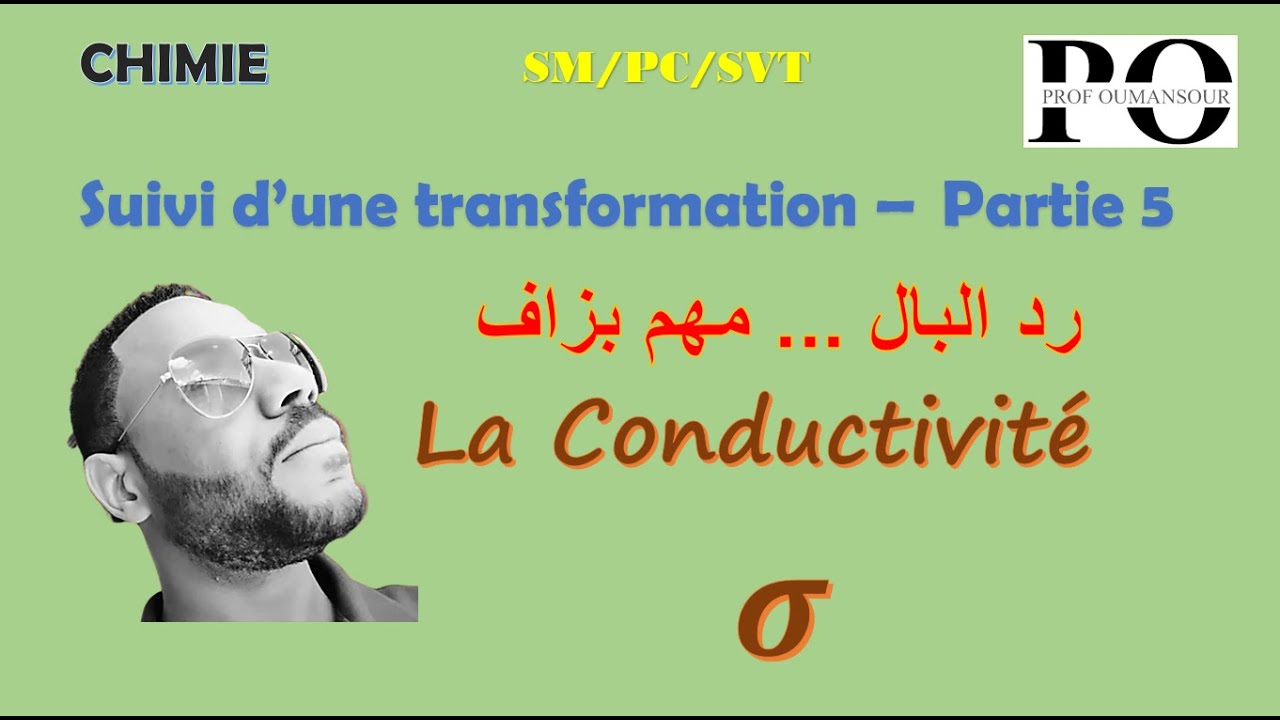 5. suivi d'une transformation -  la conductivité