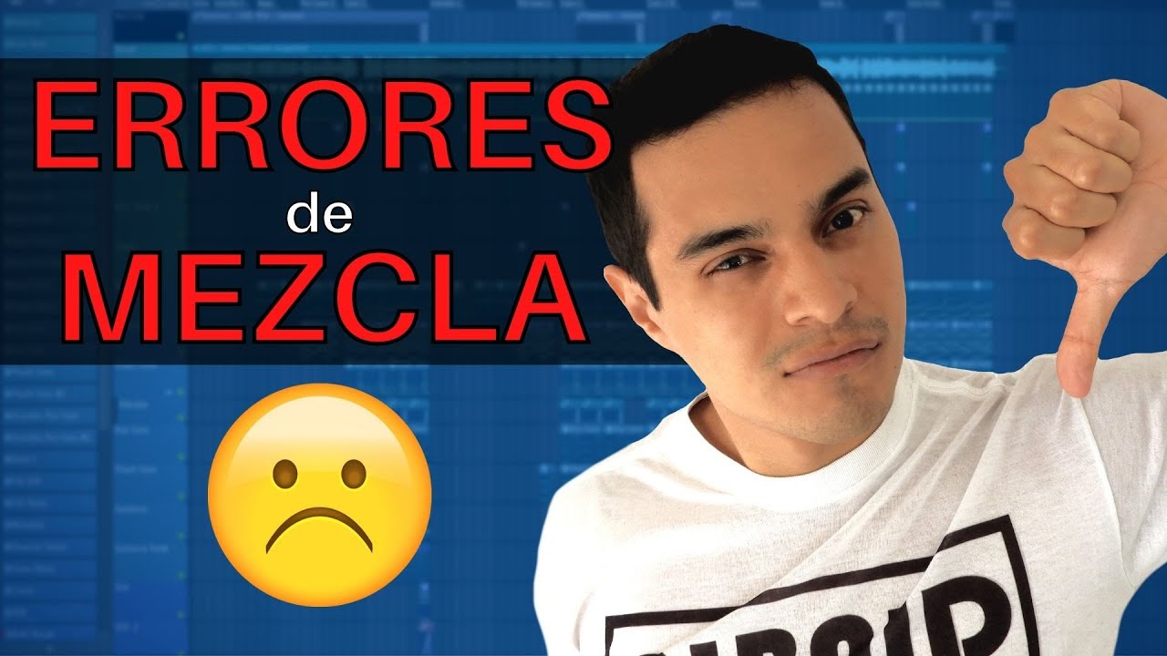 ❌ERRORES de MEZCLA | Como mezclar correctamente