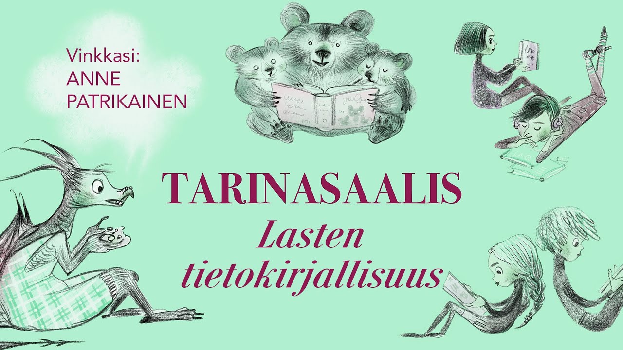 Tarinasaalis 2023: Anne Patrikainen - Lasten tietokirjat
