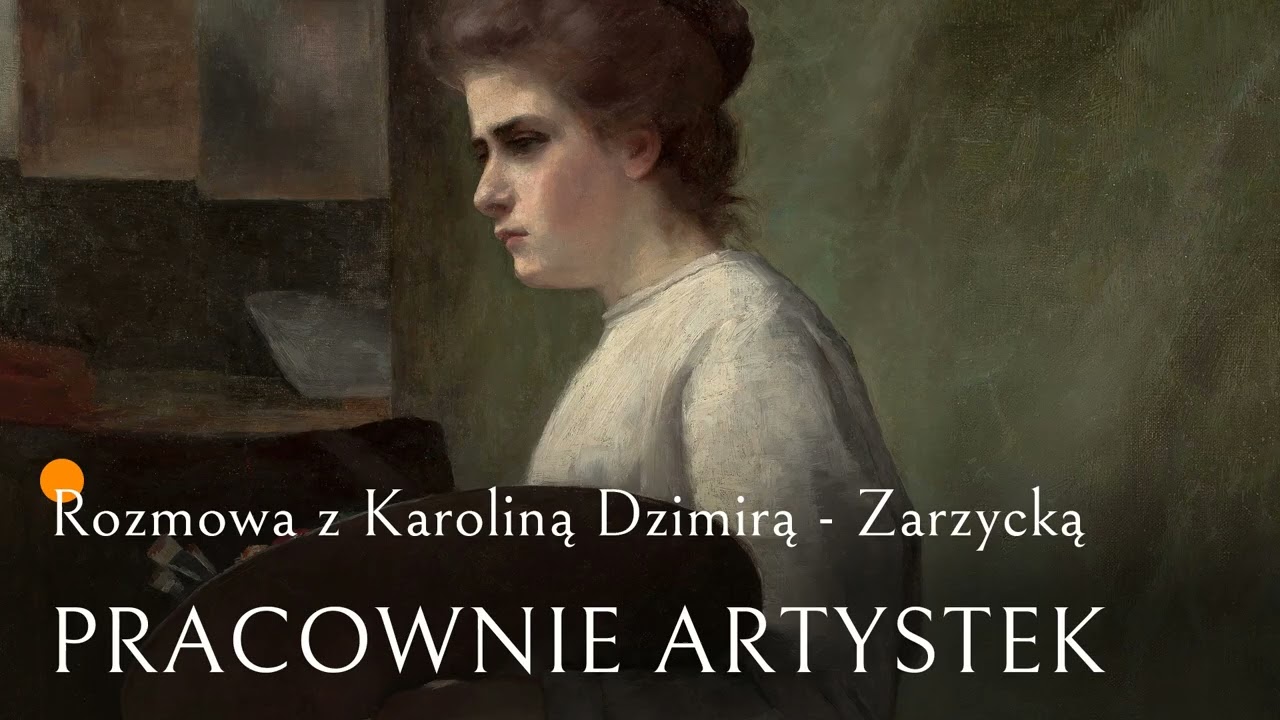 Pracownie artystek z przełomu XIX i XX wieku