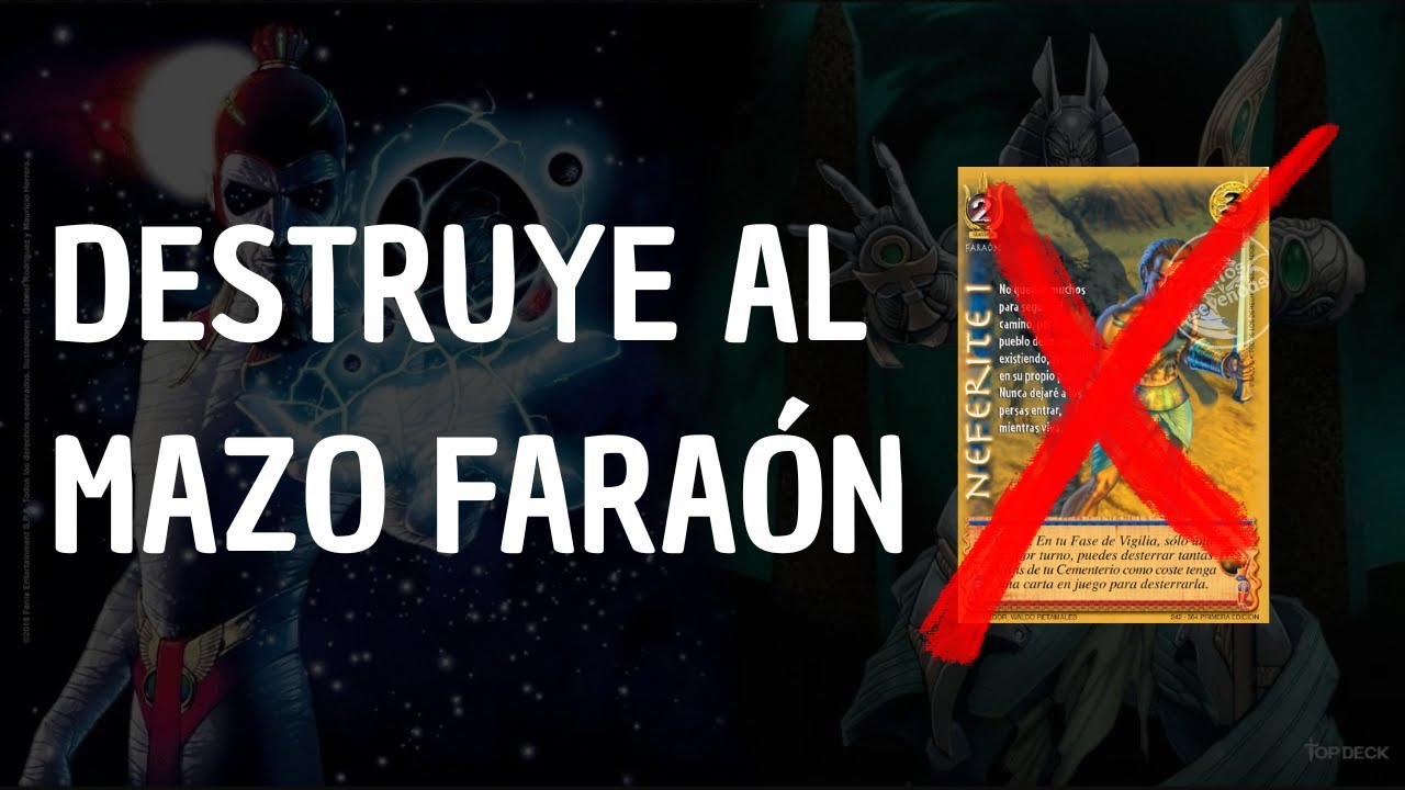 DESTRUYE AL MAZO FARAÓN ATACANDO SUS PUNTOS DÉBILES