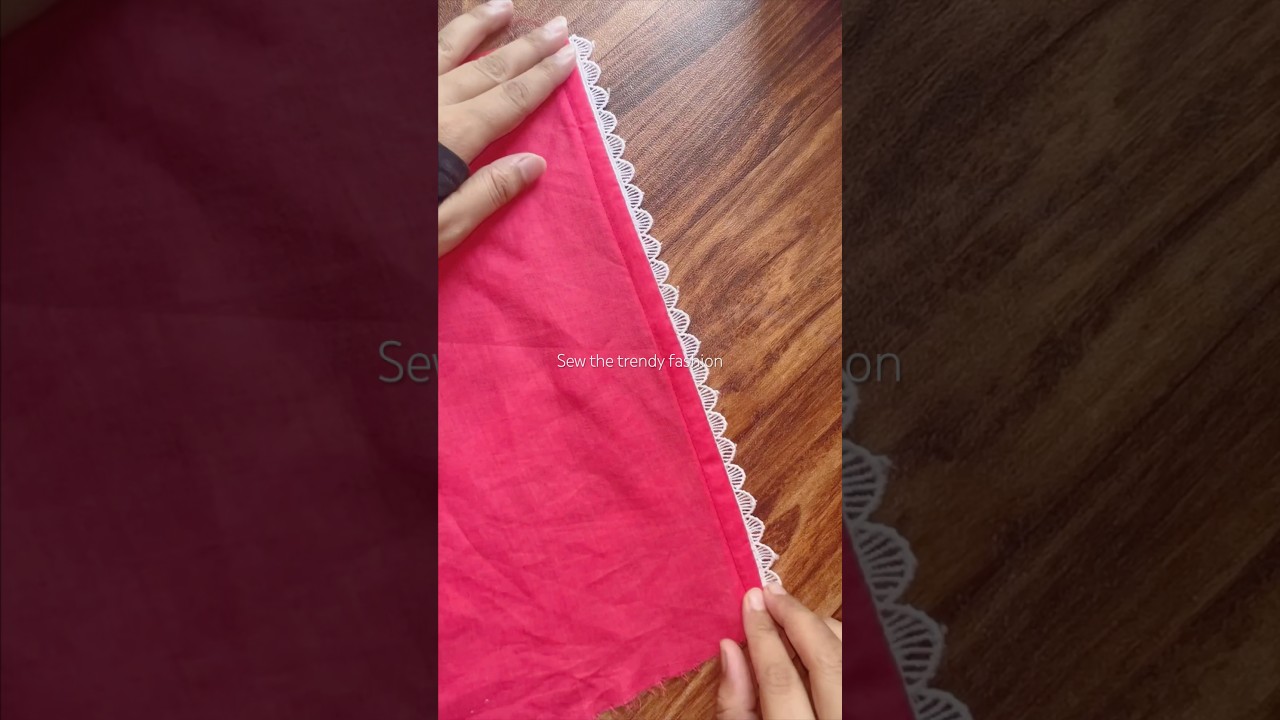 How to attach lace on fabric / sewing tips and tricks / #sewingtips  #sewing  #tips #tipsandtricks