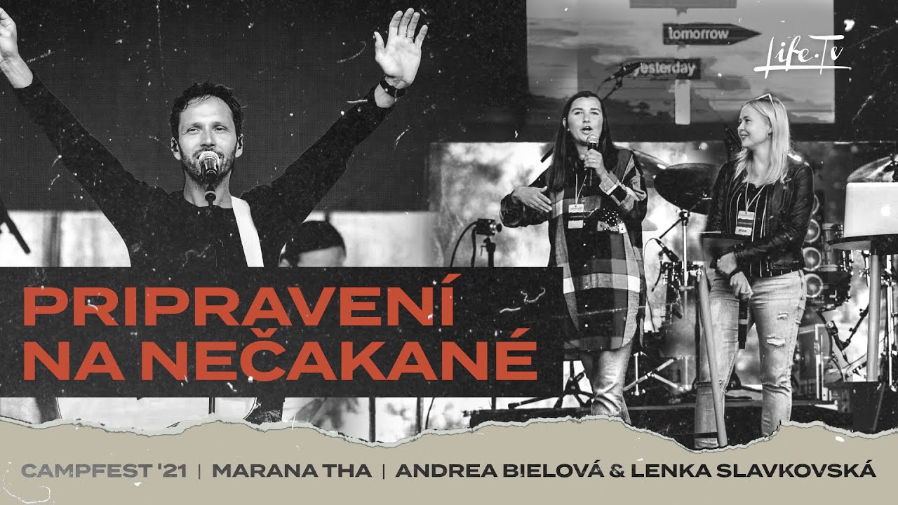 Marana Tha & Andrea Bielová a Lenka Slavkovská: Pripravení na nečakané | CampFest 2021