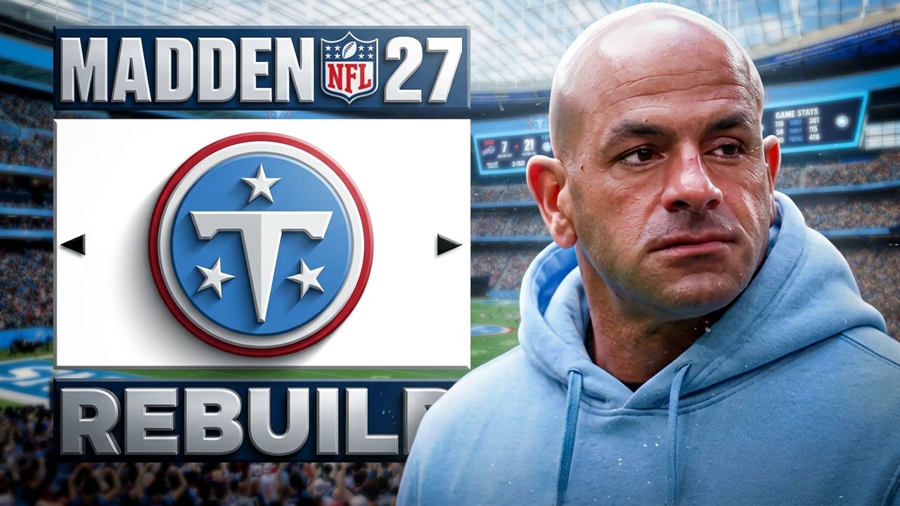 Перестройка Tennessee Titans в Madden 27 Franchise