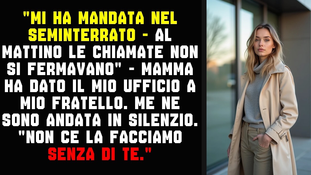 MI HA MANDATA NEL SEMINTERRATO - AL MATTINO LE CHIAMATE NON SI FERMAVANO