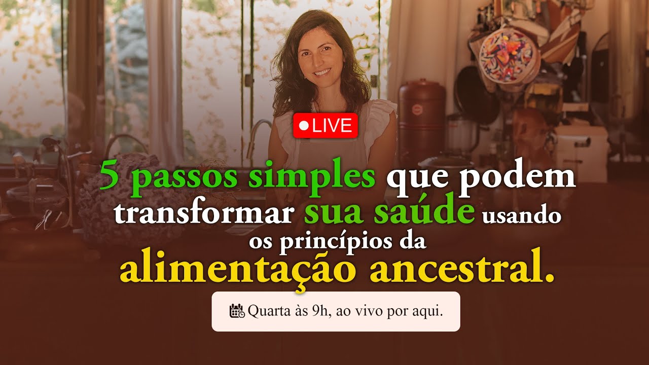5 passos simples que podem transformar sua sa&uacute;de usando os princ&iacute;pios da alimenta&ccedil;&atilde;o ancestral.
