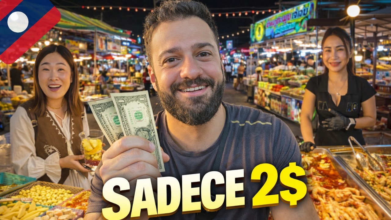 LAOS'TA 2 DOLARA BİR GECE GEÇİRDİM! | Gece Pazarı & Sokak Yemekleri