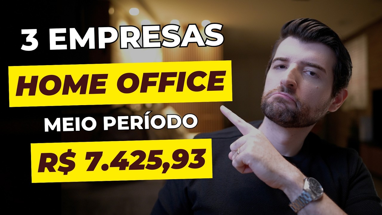 3 Empresas HOME OFFICE Para Trabalhar Meio Per&iacute;odo (Ainda Em 2025)