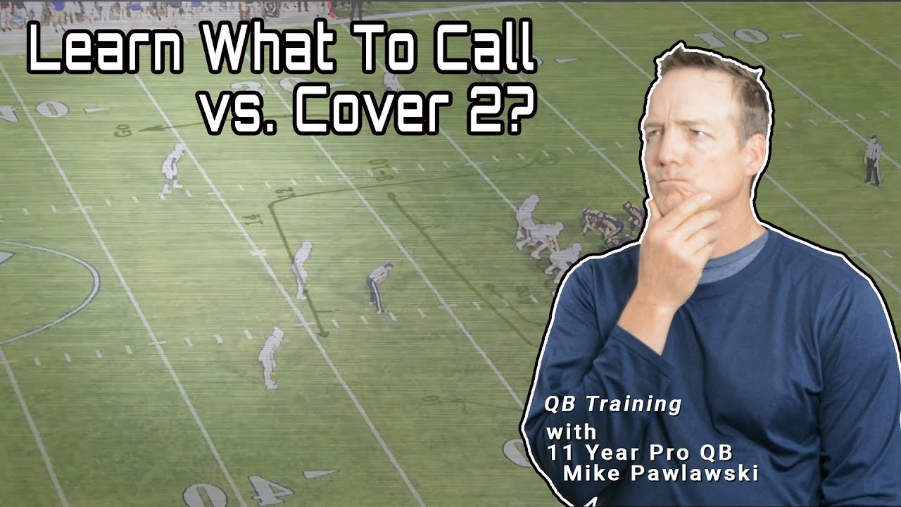 To Complete More Passes vs. Cover 2 Know This- Training for Quarterbacks and Fans