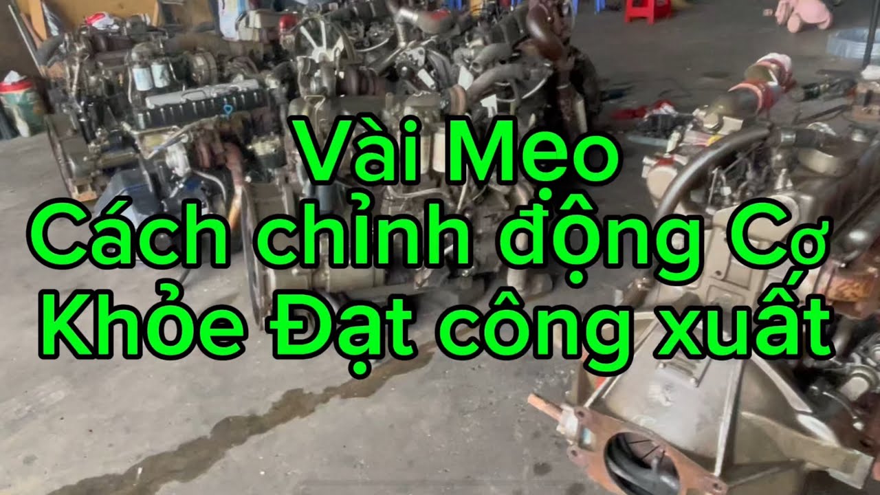 5 Cách chỉnh động cơ cho khỏe
