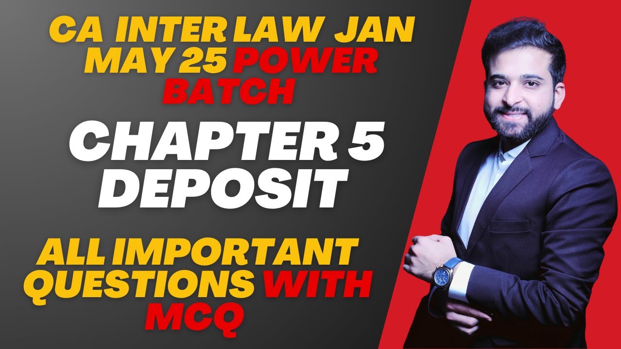 CA INTER JAN 25 | ACCEPTANCE OF DEPOSIT | LAW POWER BATCH | | MOST EXPECTED QUESTIONS | ACT |
