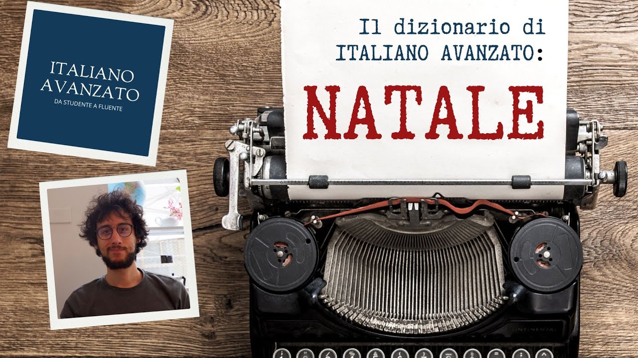 Il Dizionario di Italiano Avanzato - NATALE