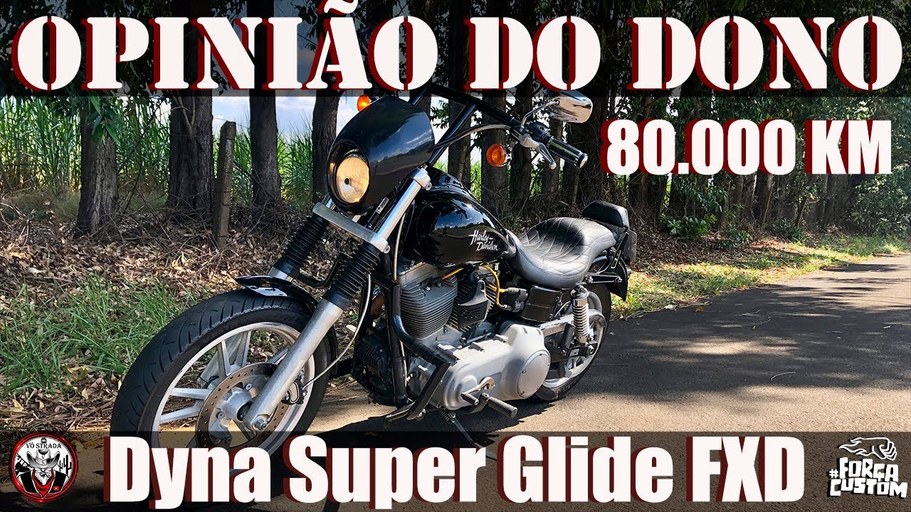 HARLEY DAVIDSON FXD DYNA SUPER GLIDE: OPINIÃO DO DONO APÓS 80.000KM (50.000 Milhas)