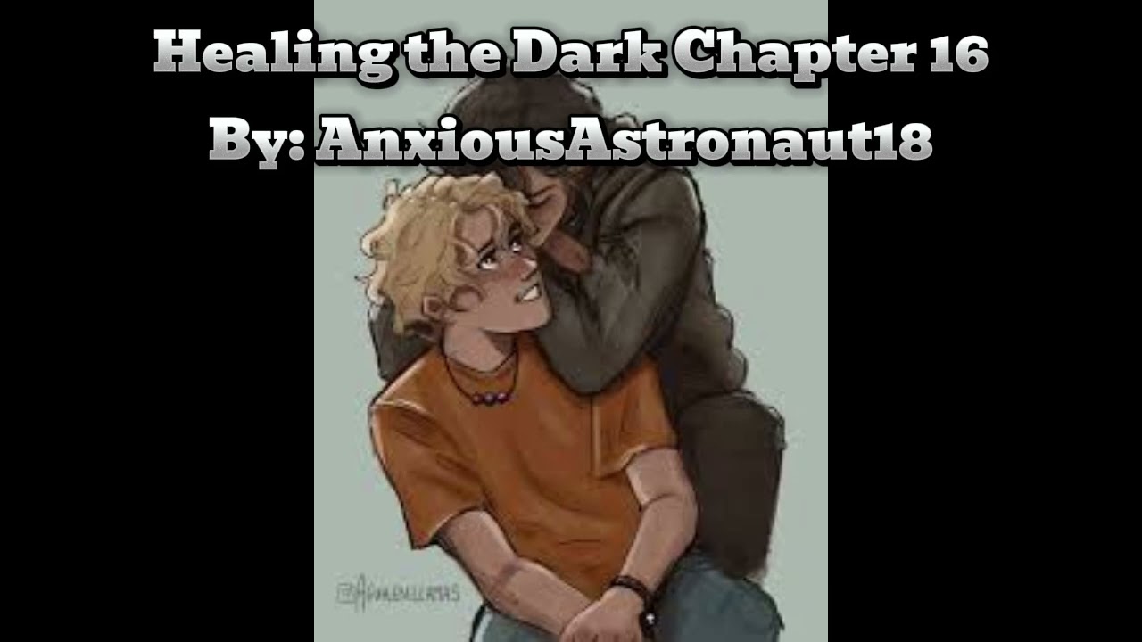 Healing the Dark Chapter 16 Solangelo fanfiction #solangelo