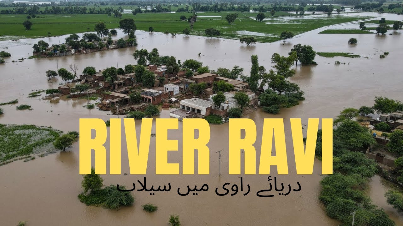 Ravi mei Salab ky Manazir | pani ki satha Bolnd