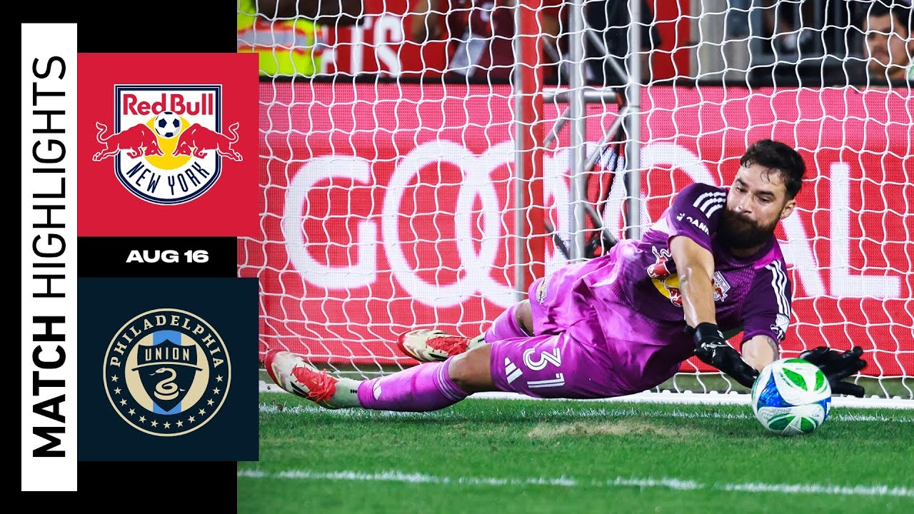 MLS Highlights | New York Red Bulls defeat the Philadelphia Union 1-0 | August 16, 2025