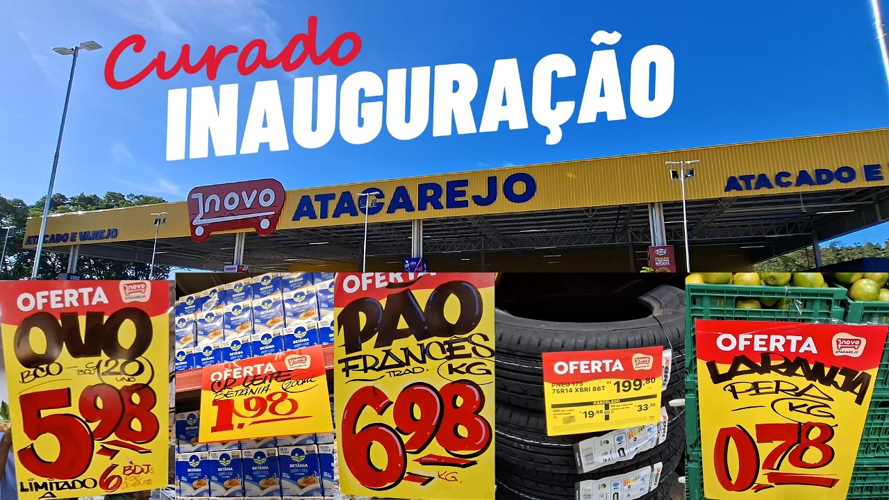 INAUGURA&Ccedil;&Atilde;O DO NOVO ATACAREJO - CURADO | OFERTAS DE HORTIFRUTI, CARNES, CAMAR&Atilde;O, ARROZ, QUEIJO..