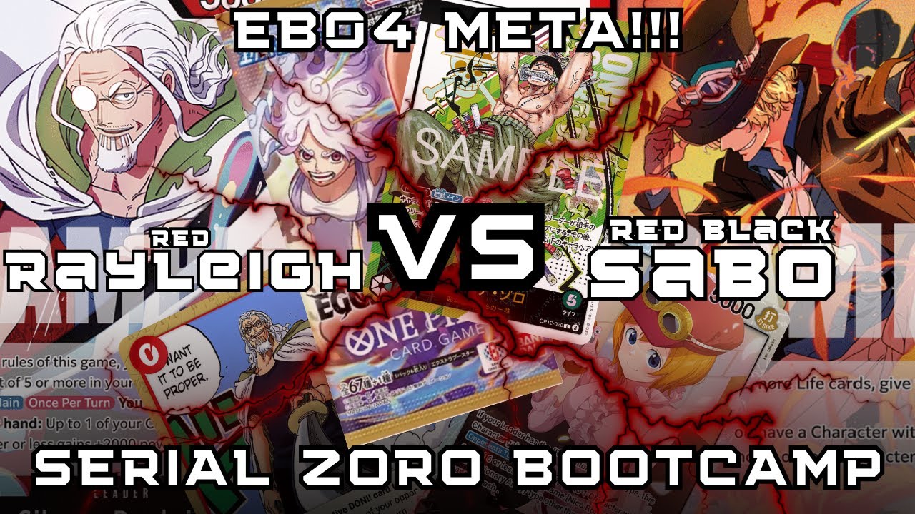 [SERIAL ZORO]  Red Rayleigh 赤レイリー VS Red Black Sabo 赤黒サボ | OP14 EB04 | OPTCG | StreetFoodKingsPH