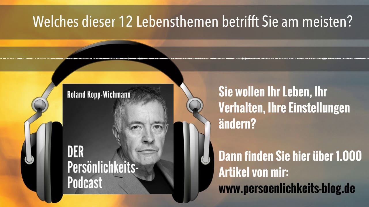 Welches dieser 12 Lebensthemen betrifft Sie am meisten?