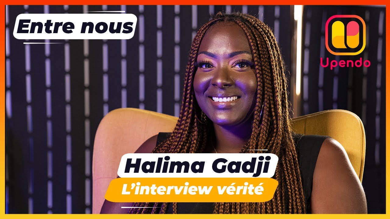 Entre Nous : HALIMA GADJI - 