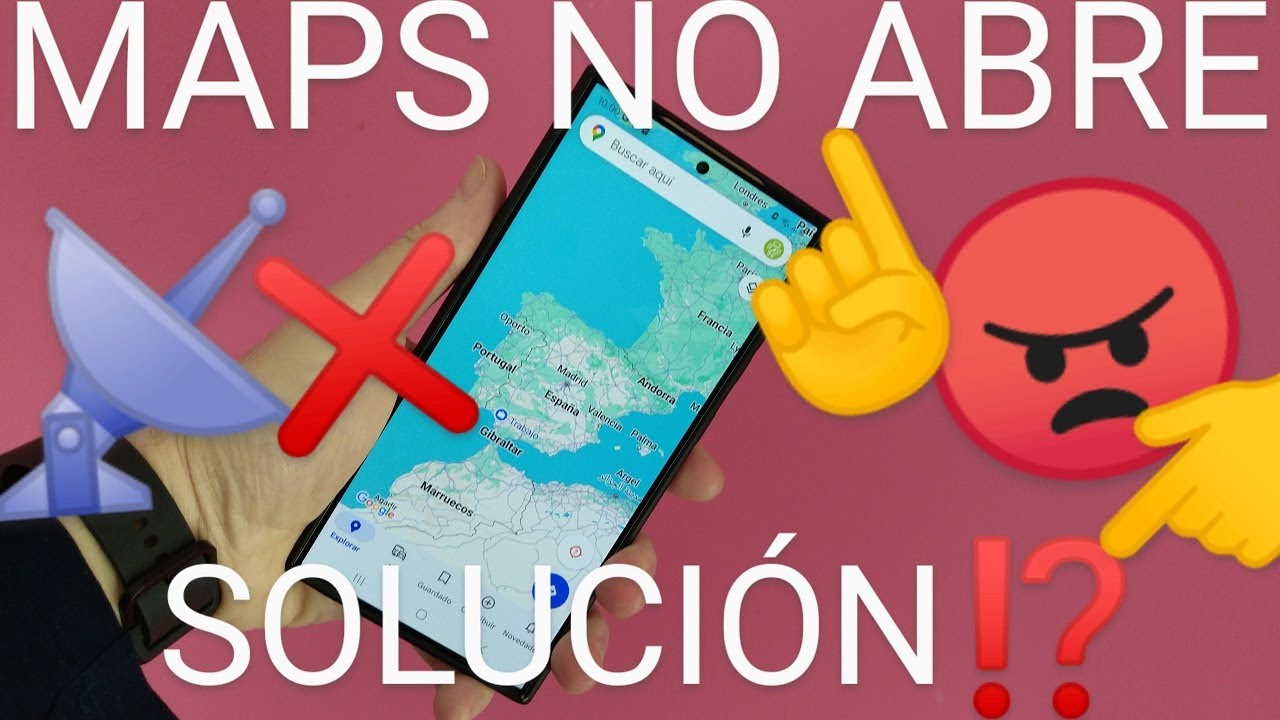 🌎❌ GOOGLE MAPS NO ABRE, NO FUNCIONA BIEN, NO APARECE INICIAR, NO MUESTRA la RUTA SOLUCION 2026