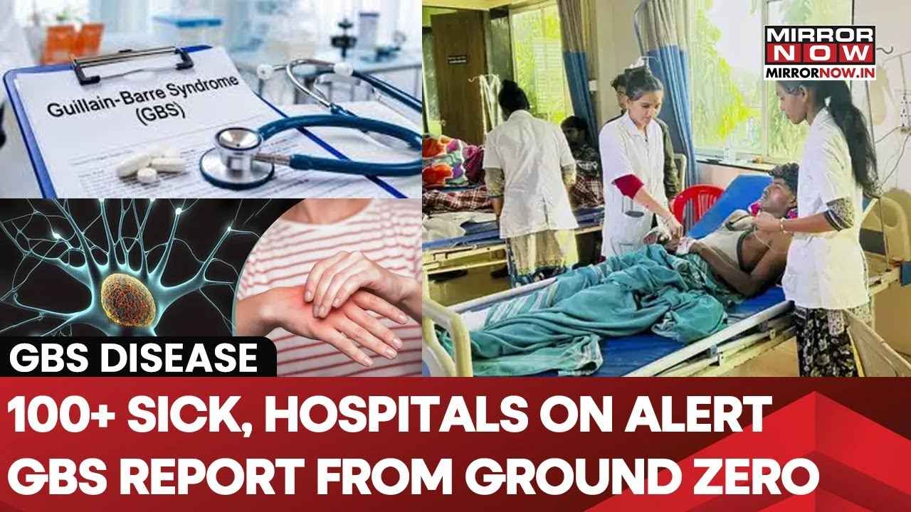 GBS Alarm: 100+ Sick| 1 Dead| Hospitals On Alert| Pune Epicenter| Times Network Reports From Ground
