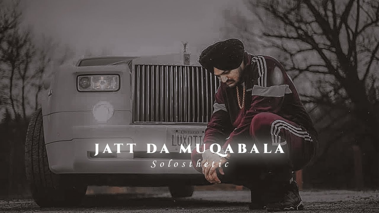 Jatt Da Muqabala ( Slowed + Reverb ) 𝐒𝐨𝐥𝐨𝐬𝐭𝐡𝐞𝐭𝐢𝐜