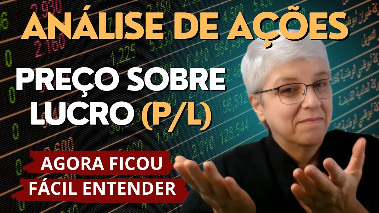 P/L - Preço sobre Lucro - Análise de Ações