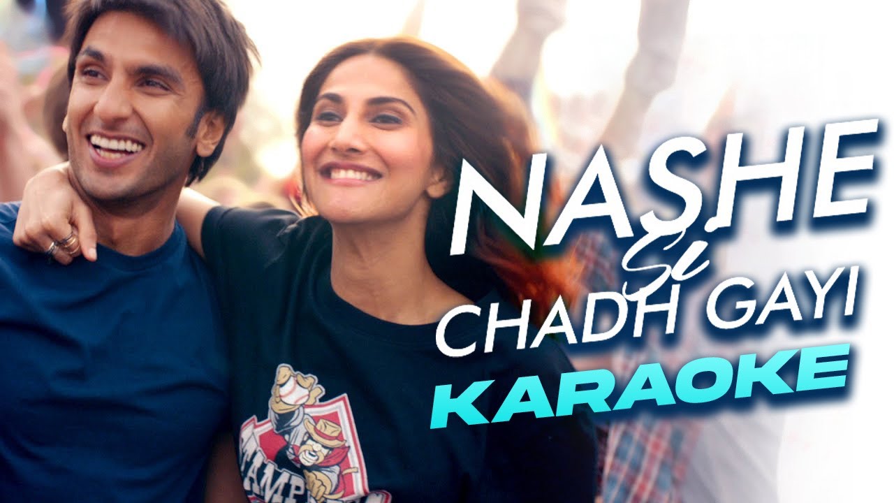 Nashe Si Chadh Gayi | Solo Male KARAOKE | Befikre (2016)