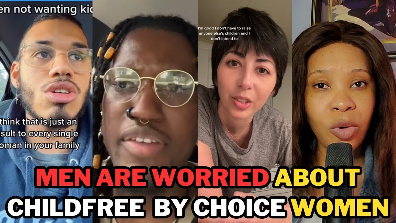 MEN WORRIED ABOUT CHILDFREE BY CHOICE WOMEN GOT SO DRAGGED BY WOMEN|CHILDLESS BY CHOICE WOMEN