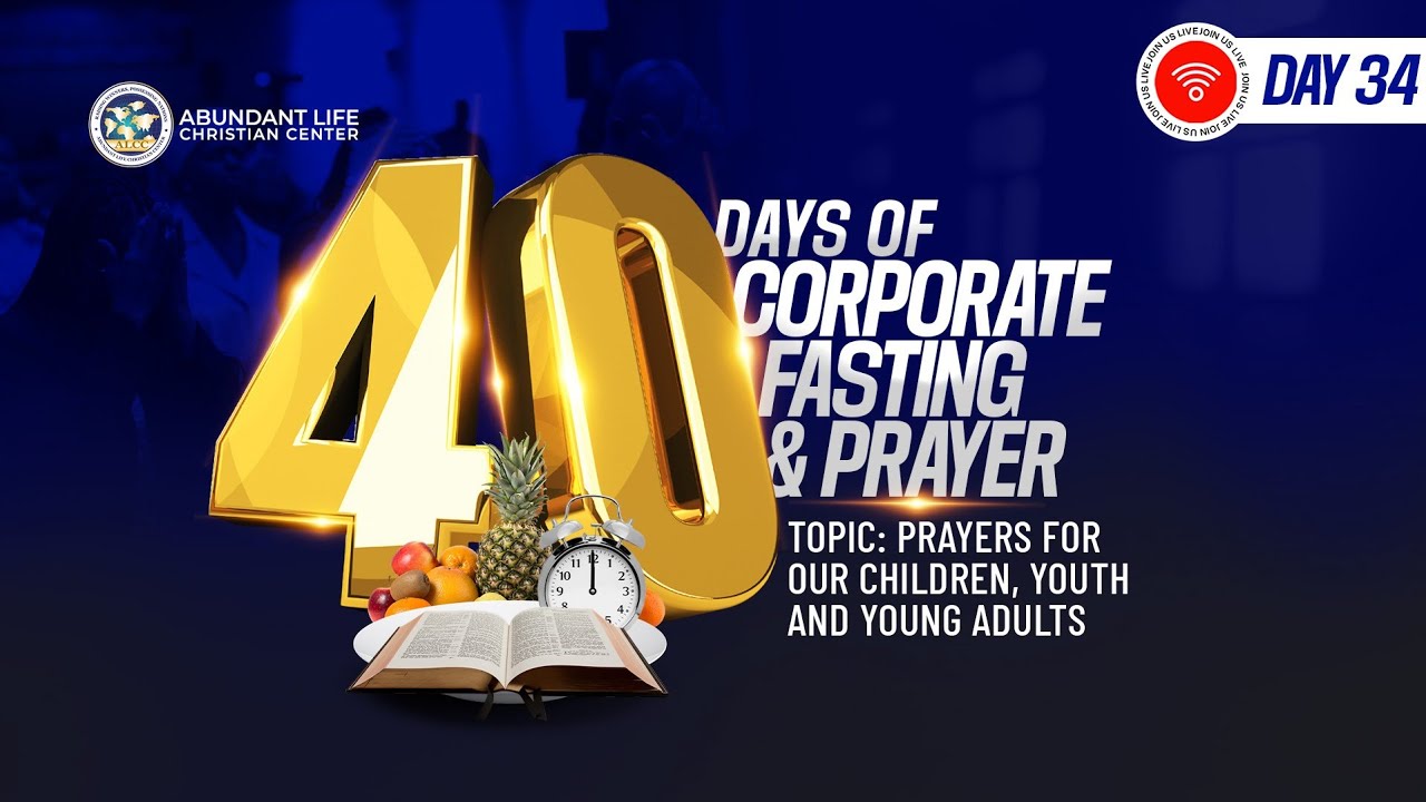 Prayers For Our Children // ALCC 40 Days Fasting & Prayer // Pastor Akinsuyi Akindamola