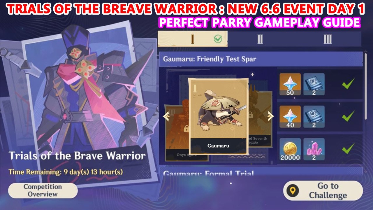 Trials of the Breave Warrior New 6.6 Event Day 1 : Perfect Parry Gameplay Guide with Gaumaru