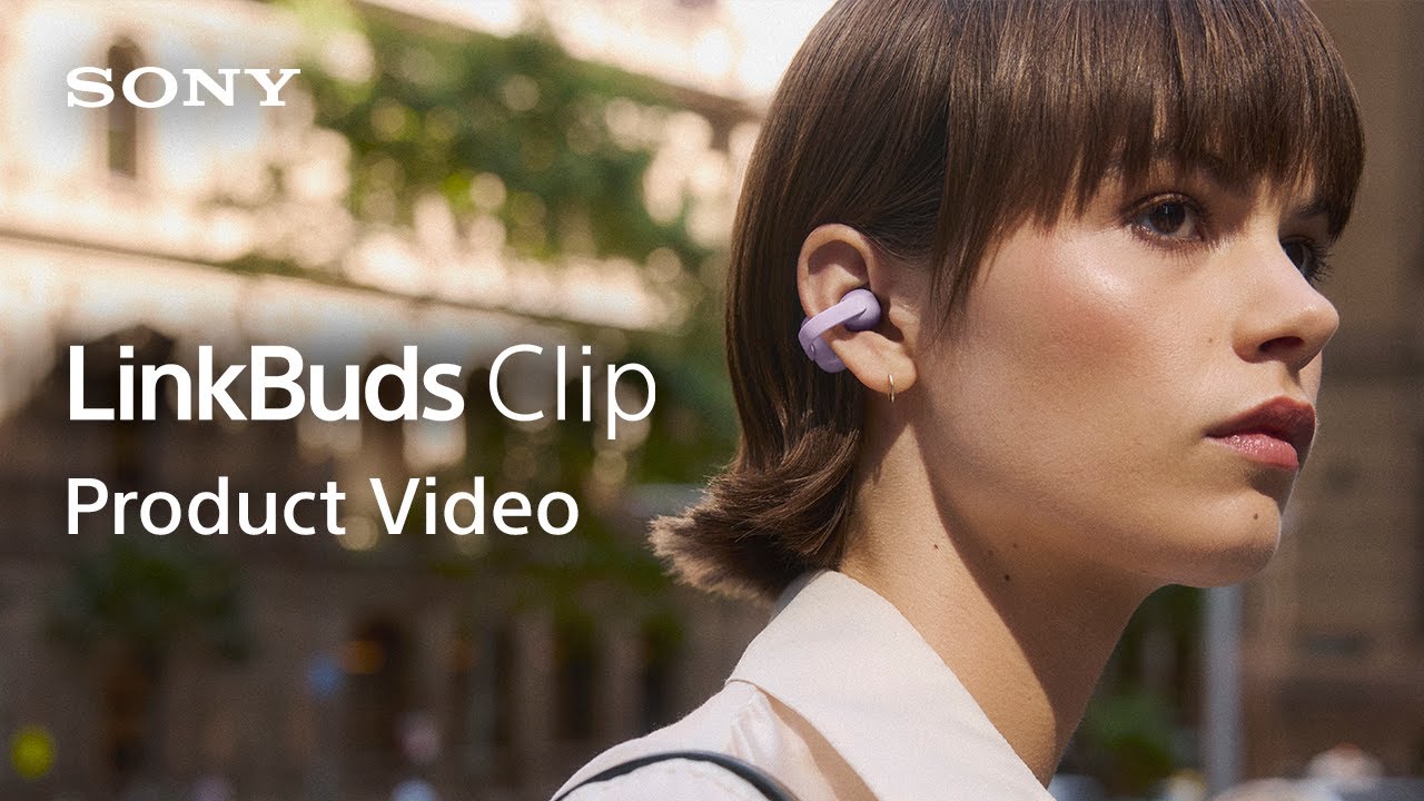 Видеообзор открытых наушников Sony LinkBuds Clip | Официальный сайт Sony