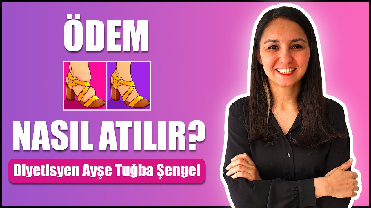 Ödem Nasıl Atılır? Ödem Attırıcı Çay Tarifi - Diyetisyen Ayşe Tuğba Şengel