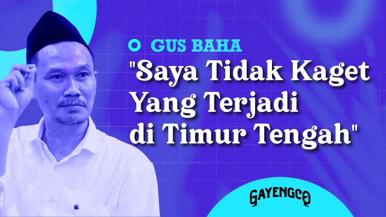 Gus Baha: 
