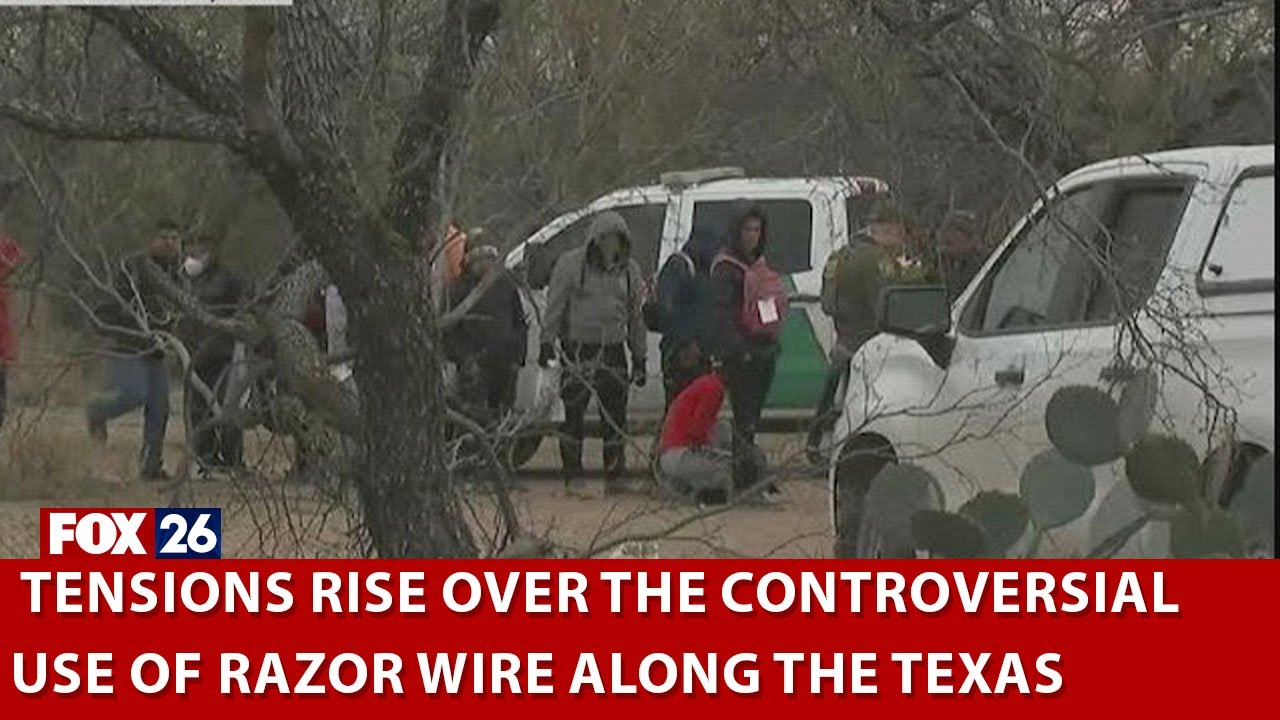 Battle over razor wire along Texas border