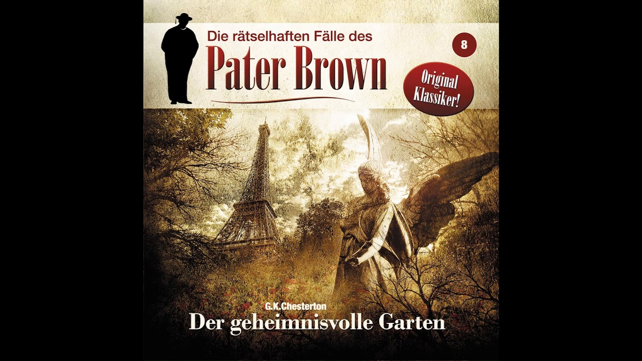 Die rätselhaften Fälle des Pater Brown: Folge 08: 