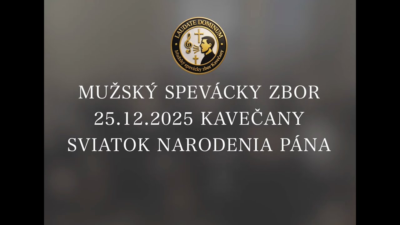 Mužský Spevácky Zbor 25.12.2025 Kavečany Sviatok narodenia pána