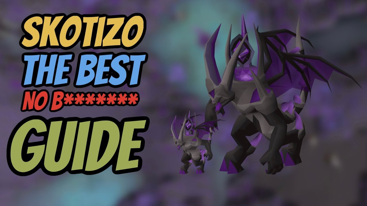 Skotizo - The Best Guide Anywhere | OSRS