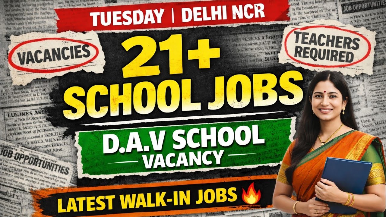 3 DAV  School Job Delhi✍️East ,West North & South Delhi Teaching Job 🙋&zwj;♀️Rohini & Dwarka School Job🙋